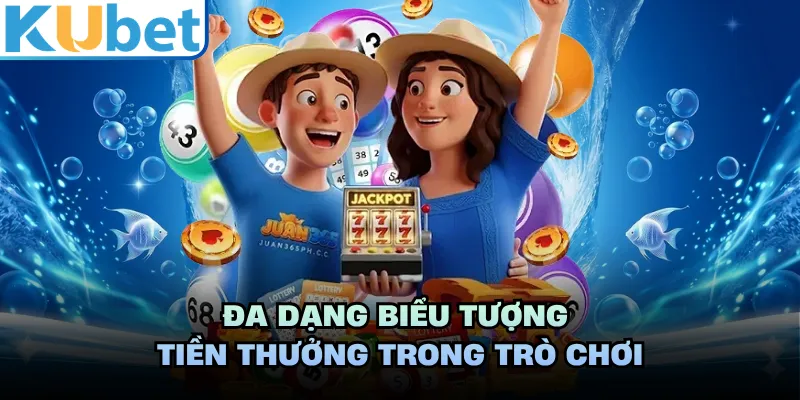 Đa dạng biểu tượng tiền thưởng trong trò chơi 